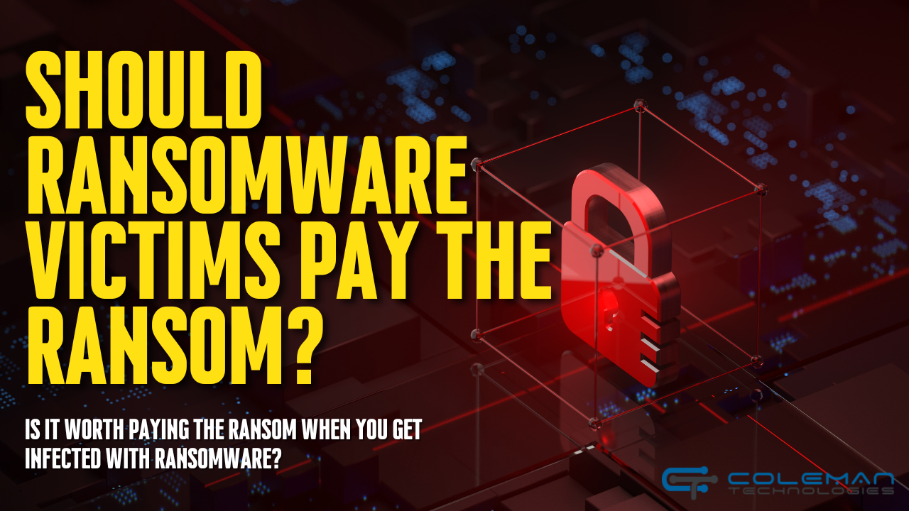 Should Ransomware Victims Pay The Ransom?